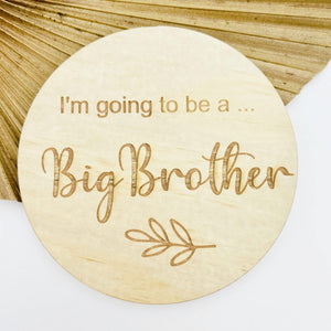 I'm going to be a... Big Brother